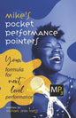 Mike's Pocket Performance Pointers: Your Formula for Next Level Performance - Paperback