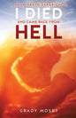 A Near Death Experience: I Died and Came Back from Hell - Paperback
