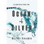 Ocean of Silver - Hardcover