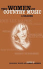 The Women of Country Music: A Reader - Hardcover