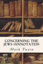 Concerning the Jews (annotated) - Paperback