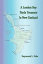 A London Boy Finds Treasure in New Zealand - Paperback