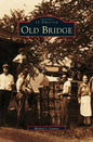 Old Bridge - Hardcover