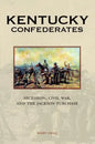 Kentucky Confederates: Secession, Civil War, and the Jackson Purchase - Hardcover