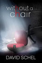 Without A Chair - Paperback