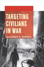 Targeting Civilians in War - Paperback