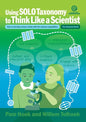 Using SOLO Taxonomy to Think Like a Scientist: How to develop curious minds with the science capabilities - Paperback