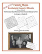 Family Maps of Randolph County, Illinois - Paperback