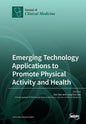 Emerging Technology Applications to Promote Physical Activity and Health - Paperback
