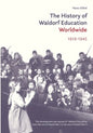 The History of Waldorf Education Worldwide: 1919-1945 - Paperback