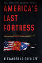 America's Last Fortress: Puerto Rico's Sovereignty, China's Caribbean Belt and Road, and America's National Security - Hardcover