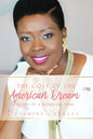 The Cost of the American Dream: Diary of a Homeless Soul - Paperback