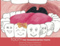 Tooty the Tenderhearted Tooth! - Paperback