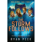 Holding the Fort: The Storm Follows - Paperback