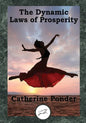 The Dynamic Laws of Prosperity: Forces That Bring Riches to You - Paperback