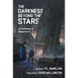 The Darkness Beyond The Stars: An Anthology Of Space Horror - Paperback