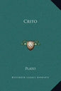 Crito - Hardcover