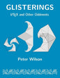 Glisterings: LaTeX and Other Oddments - Paperback