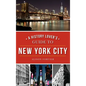 A History Lover's Guide to New York City - Hardcover