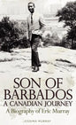 Son of Barbados a Canadian Journey - Hardcover