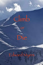Climb or Die - Paperback
