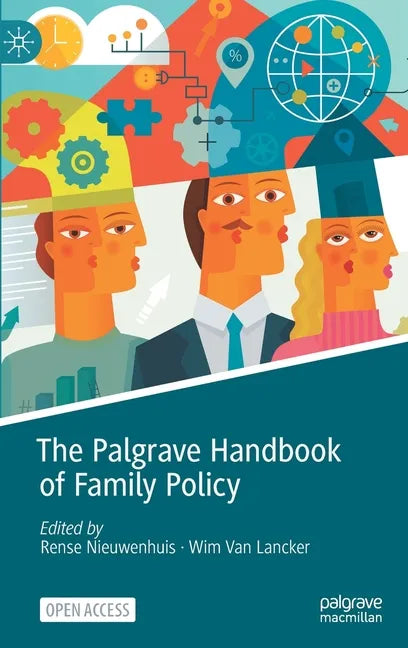 The Palgrave Handbook of Family Policy - Hardcover