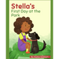 Stella's First Day at the Park - Paperback