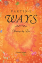 Parting Ways: Poetry by Liz - Paperback