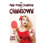 The Ping-Pong Champion of Chinatown - Paperback