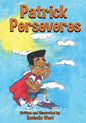 Patrick Perseveres - Paperback