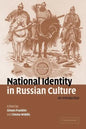 National Identity in Russian Culture: An Introduction - Paperback