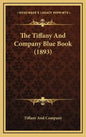 The Tiffany And Company Blue Book (1893) - Hardcover