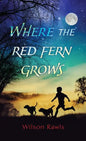 Where the Red Fern Grows - Library Binding