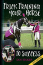 Trick Training Your Horse To Success - Paperback