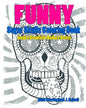 Skulls: Sugar Skull Funny Coloring Book Inspire Creativity Reduce Stress: Flower Art Activity Relax, Creative Coloring Animals - Paperback