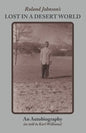Roland Johnson's Lost in a Desert World: An Autobiography - Paperback