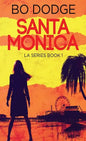 Santa Monica - Hardcover