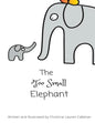 The Too Small Elephant - Paperback