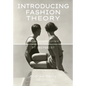 Introducing Fashion Theory: From Androgyny to Zeitgeist - Hardcover