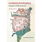 Constantinople: Capital of Byzantium - Paperback