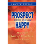 Prospect When You Are Happy - Paperback