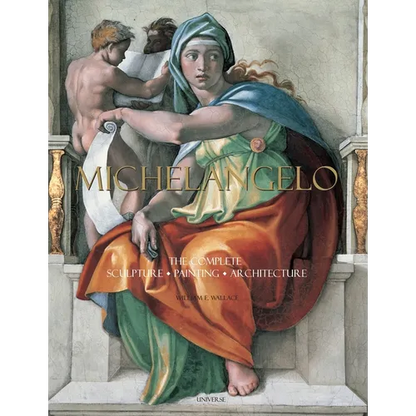 Michelangelo: The Complete Sculpture, Painting, Architecture - Hardcover