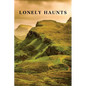 Lonely Haunts: Six Ghost Stories / The Death Mask and Other Ghosts - Paperback