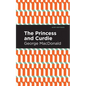 The Princess and Curdie: A Pastrol Novel - Hardcover