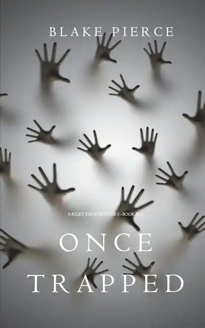 Once Trapped (A Riley Paige Mystery-Book 13) - Paperback