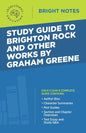 Study Guide to Brighton Rock and Other Works by Graham Greene - Paperback