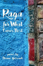 Raga for What Comes Next - Paperback