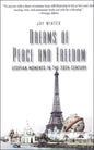 Dreams of Peace and Freedom: Utopian Moments in the Twentieth Century - Paperback