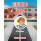 Finding Joy: A True Story - Paperback