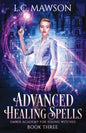 Advanced Healing Spells - Paperback